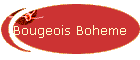 Bougeois Boheme